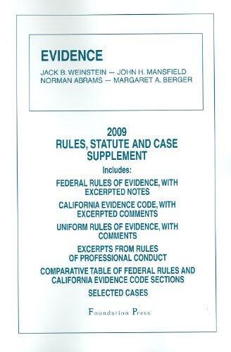 Evidence: 2009 Rules And Statute Supplement