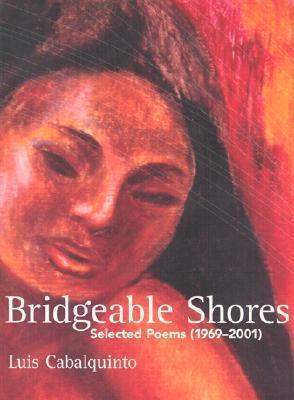 Bridgeable Shores: Selected Poems and New