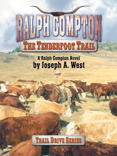 Ralph Compton's The Tenderfoot Trail