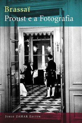 Proust e a fotografia