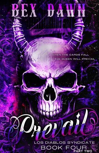 Prevail: A Dark Reverse Harem Romance (Los Diablos Syndicate Book 4)