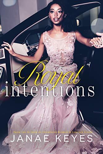Royal Intentions