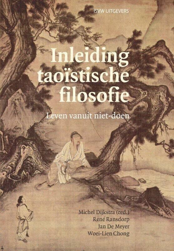 Inleiding taoïstische filosofie: leven vanuit niet-doen