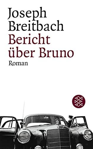 Bericht über Bruno. Roman.