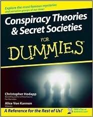 Conspiracy Theories & Secret Societies For Dummies®