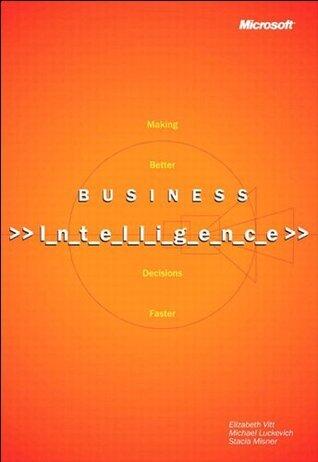 Business Intelligence, Reprint Edition