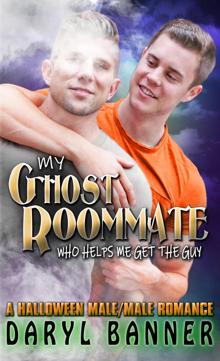 My Ghost Roommate: Who Helps Me Get the Guy