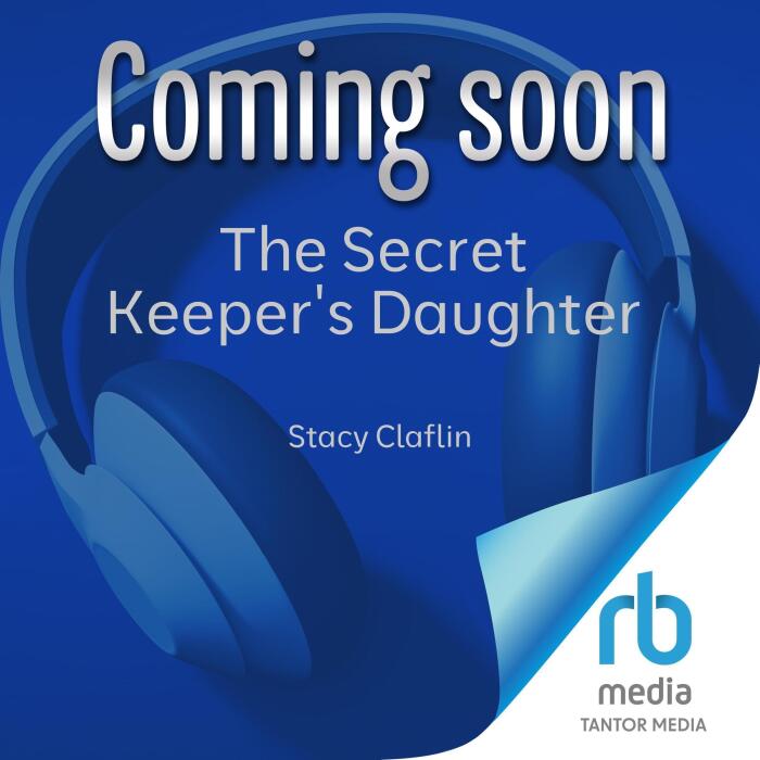 The Secret Keeper's Daughter: Legacy of the Hunter, Book 1