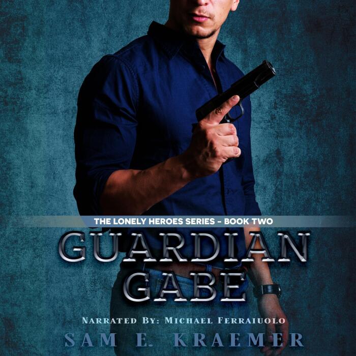 Guardian Gabe: The Lonely Heroes Series, Book Two