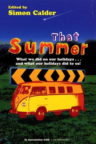 That Summer : The Journey That Changed Me