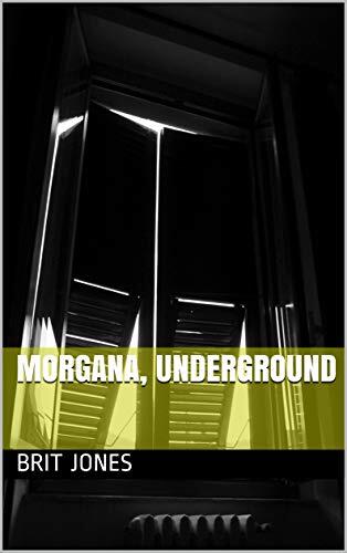 Morgana, Underground