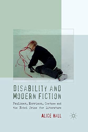 Disability and Modern Fiction: The Nobel Prize for Literature