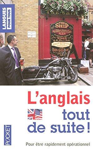L'anglais tout de suite !