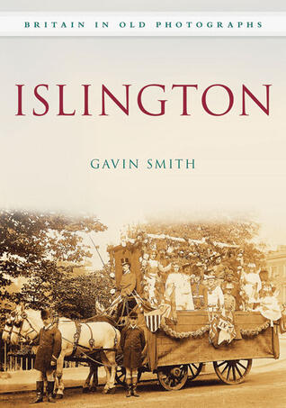 Islington in Old Photographs