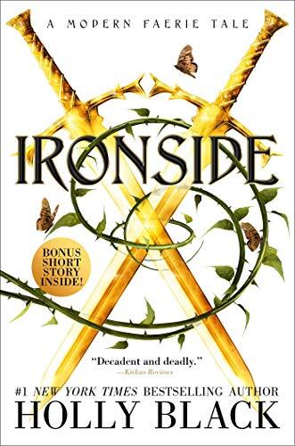 Ironside: A Modern Faerie Tale