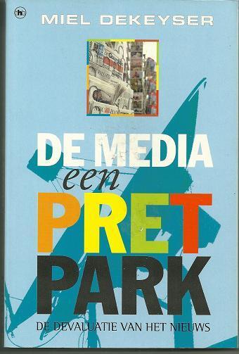 De media, een pretpark