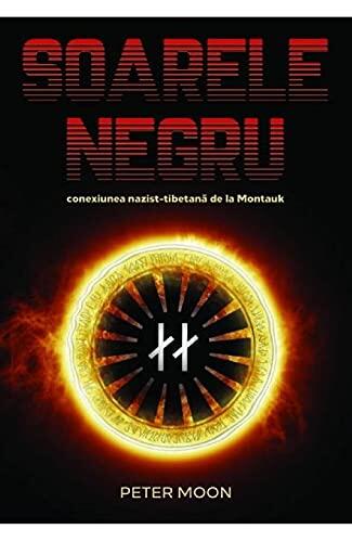 Soarele Negru. Conexiunea st-Tibetana De La Montauk
