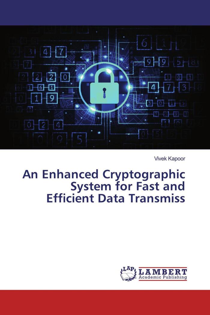 An Enhanced Cryptographic System for Fast and Efficient Data Transmission