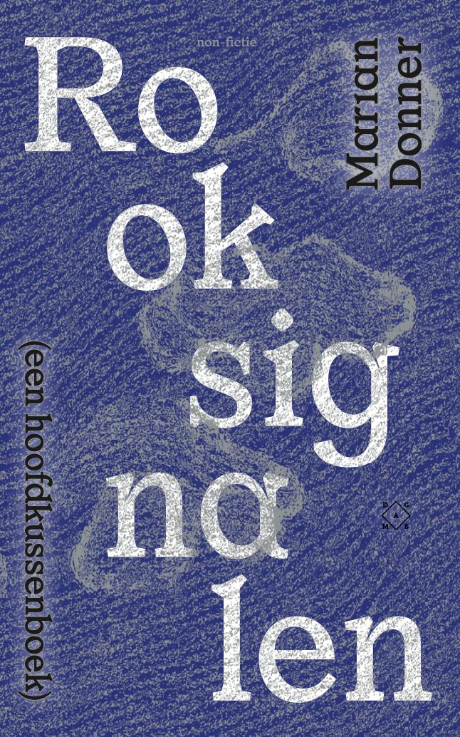 Rooksignalen [een hoofdkussenboek]