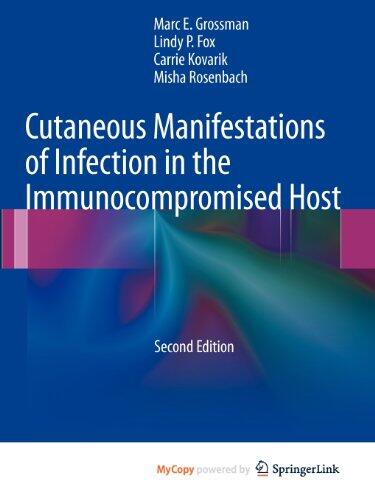 Cutaneous Manifestations of Infection in the Immunocompromised Host