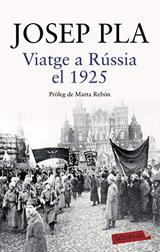 Viatge a Rússia el 1925: Pròleg de Marta Rebón