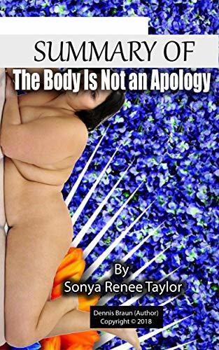 Summary of the Body Is Not an Apology
