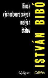 Bieda východoeurópskych malých štátov