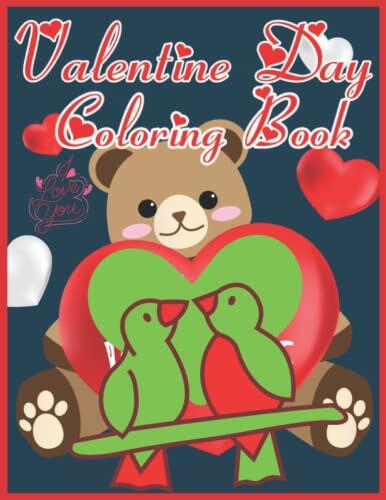 Valentine Day Coloring Book: 45+ Designs Features Beautiful Heart Mandalas, Inspiring Love Quotes, & Fun Designs to Relax, Rejuvenate, & Restore Your Creative Passions