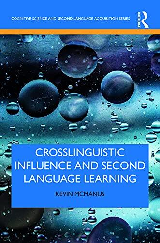 Crosslinguistic Influence and Second Language Learning