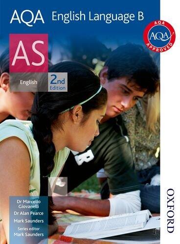 AQA English Language B AS (Second Edition)