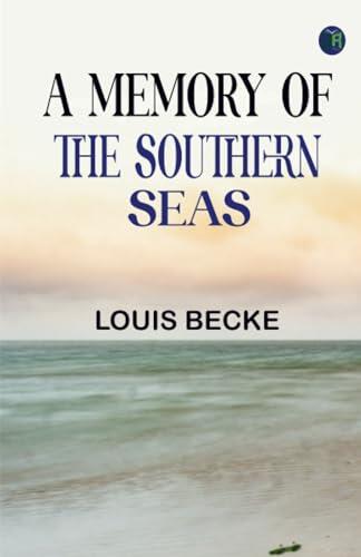 A MEMORY OF THE SOUTHERN SEAS