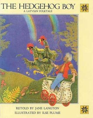 The Hedgeboy Boy: A Latvian Folktale
