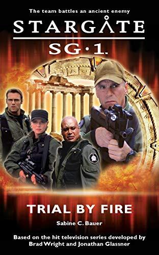Stargate SG-1: Trial by Fire (SG1-1)