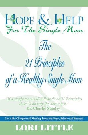 21 Principles of a Healthy Single Mom