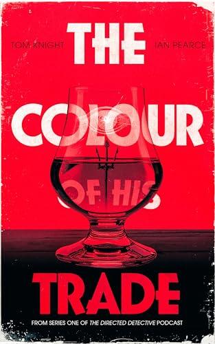 The Colour of His Trade: A Christmas Murder Mystery