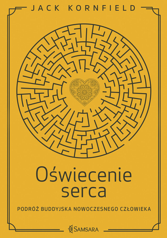 Oświecenie serca. Podróż buddyjska nowoczesnego człowieka