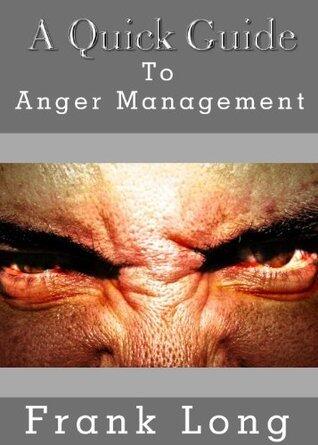 A Quick Guide to Anger Management