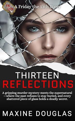 Thirteen Reflections: