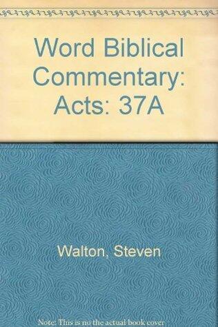 Word Biblical Commentary: Acts