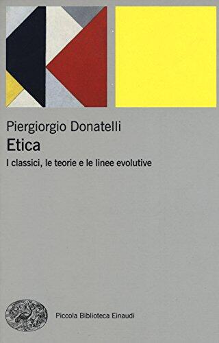 Ética: I Clássicos, le Teorias e le Linee Evolutive