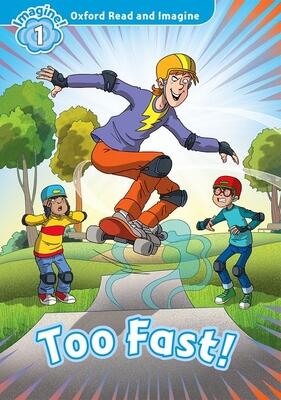 Too Fast