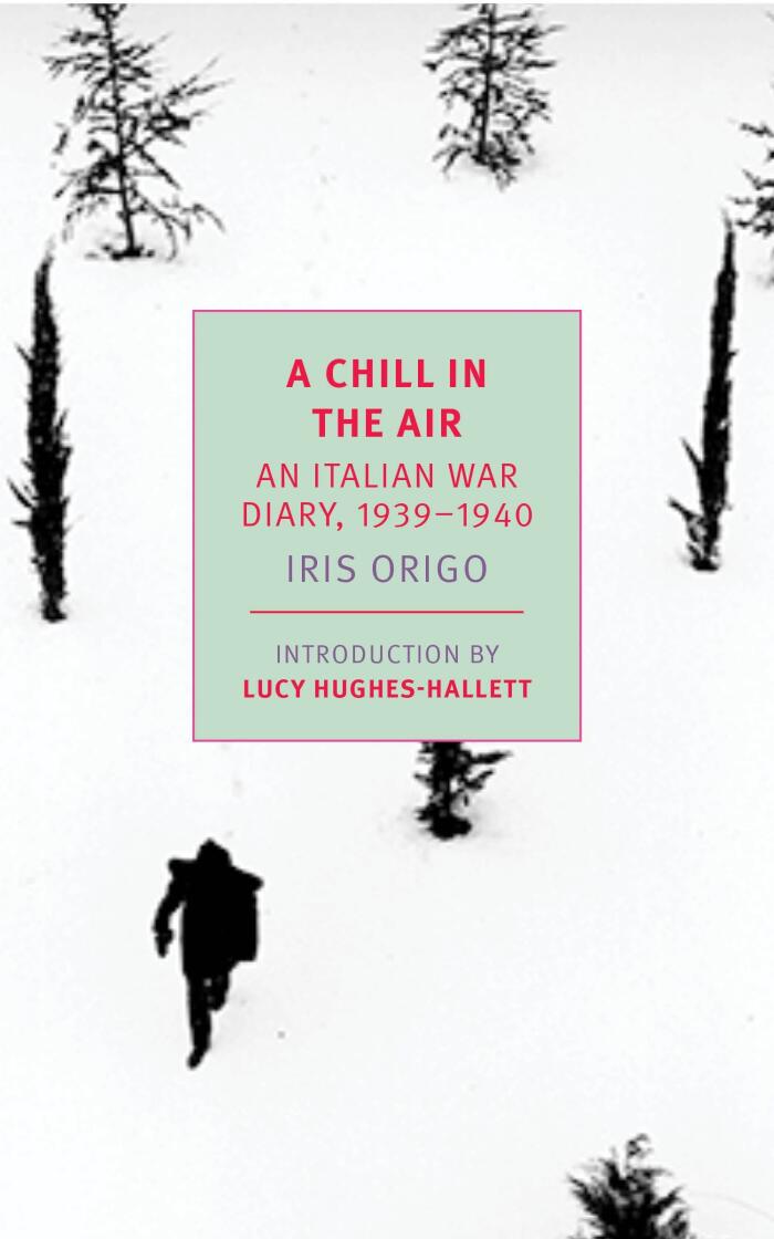A Chill in the Air: An Italian War Diary, 1939–1940