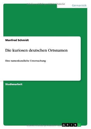 Die kuriosen deutschen Ortsnamen
