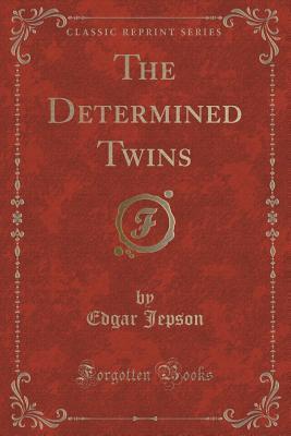 The Determined Twins