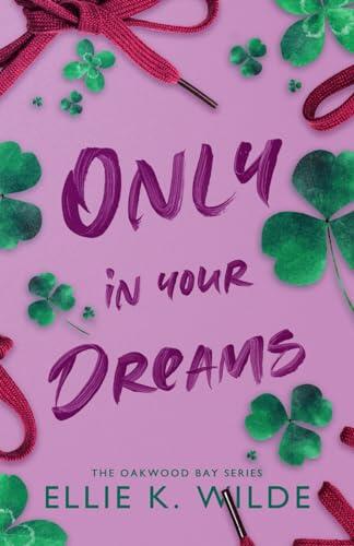 Only in Your Dreams