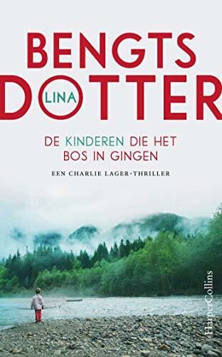 De kinderen die het bos in gingen