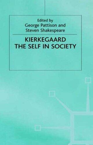Kierkegaard: The Self in Society