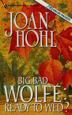 Big Bad Wolfe: Ready to Wed