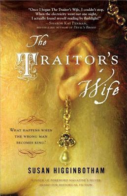 The Traitor's Wife: A Novel of the Reign of Edward II