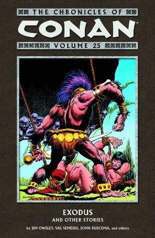 The Chronicles of Conan Volume 25: Exodus and Other Stories